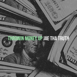 Throwin Money Up
