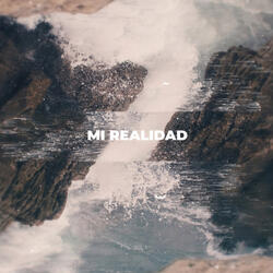 Mi Realidad