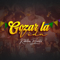 Gozar La Vida