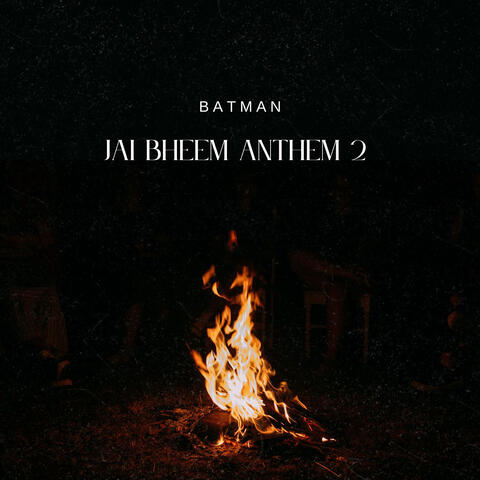 Jai Bheem Anthem2