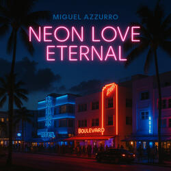 Neon Love Eternal