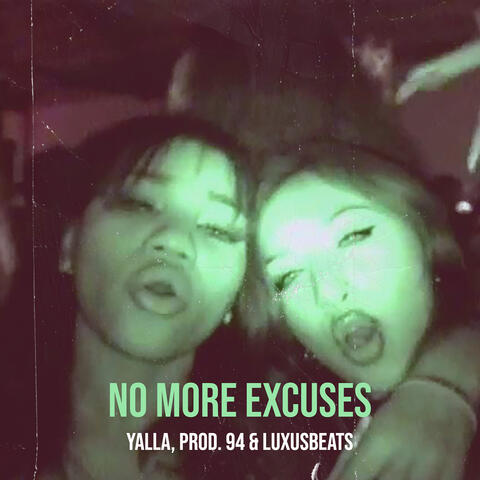 No More Excuses