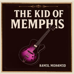 The Kid of Memphis
