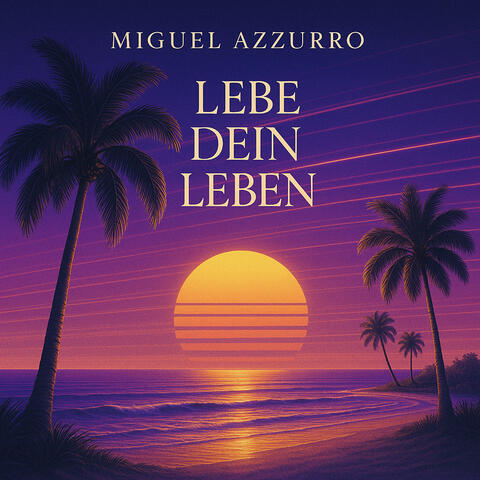 Lebe Dein Leben