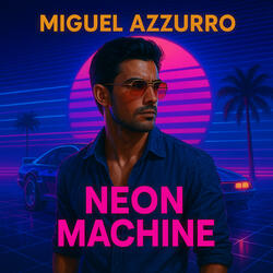 Neon Machine
