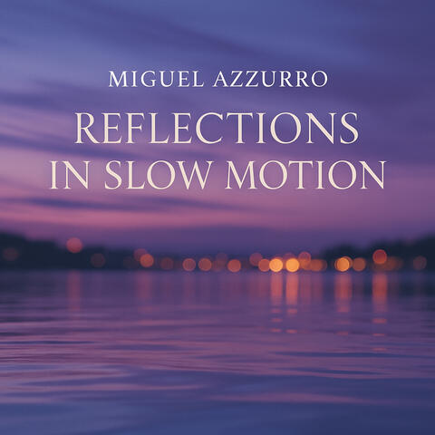 Reflections in Slow Motion