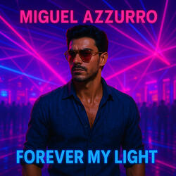 Forever My Light