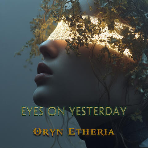 Eyes on Yesterday