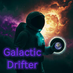 Galactic Drifter