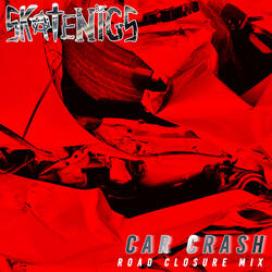 Car Crash (Road Closure Mix)