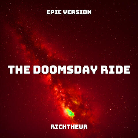 The Doomsday Ride (Epic Version)