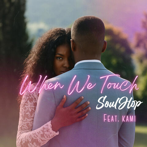 When We Touch