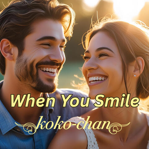 When You Smile