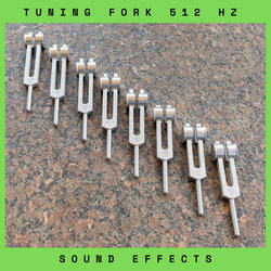 Tuning Fork 512 Hz Sound Effects