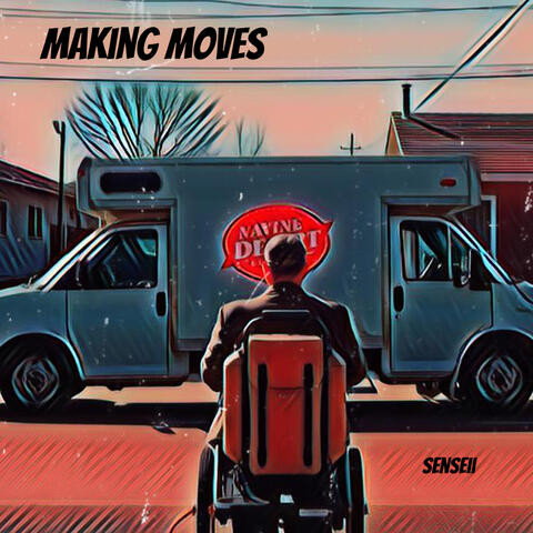 Making Moves
