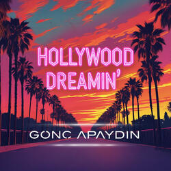 Hollywood Dreamin