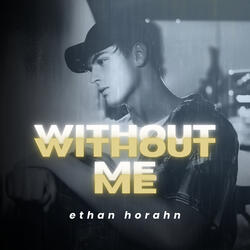 Without Me