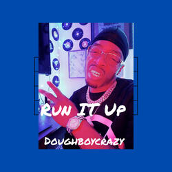 Run It Up