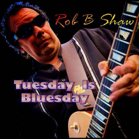 Tuesday Is Bluesday