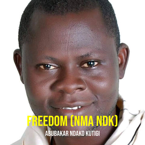 Freedom (Nma Ndk)