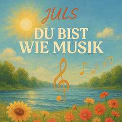 Du Bist Wie Musik