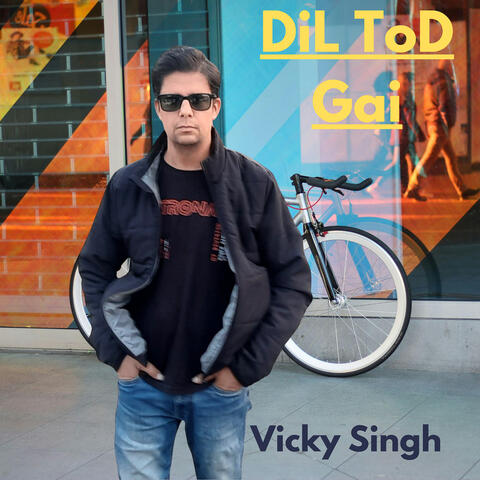 DiL ToD GaI