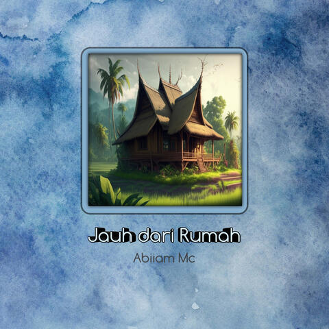 Jauh Dari Rumah