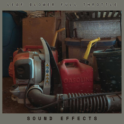 Leaf Blower Full Throttle Sound Effects