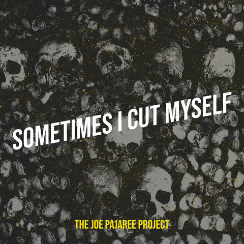 Sometimes I Cut Myself