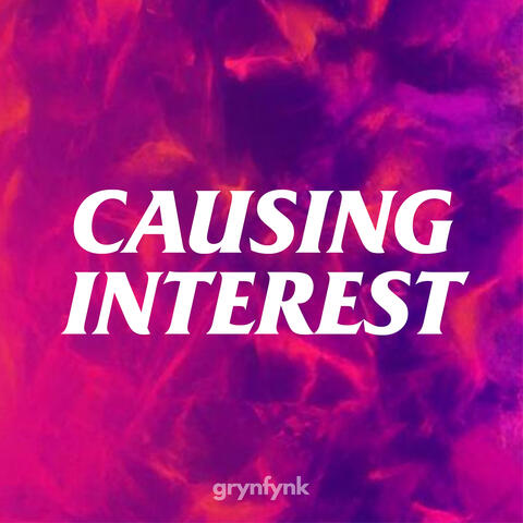 Causing Interest