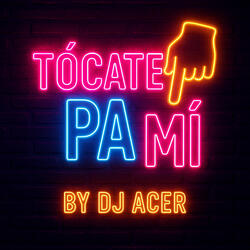 Tocate Pa Mi