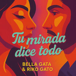 Tu Mirada Dice Todo