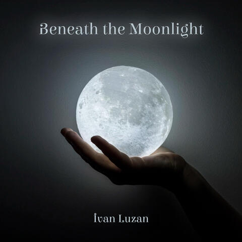 Beneath the Moonlight