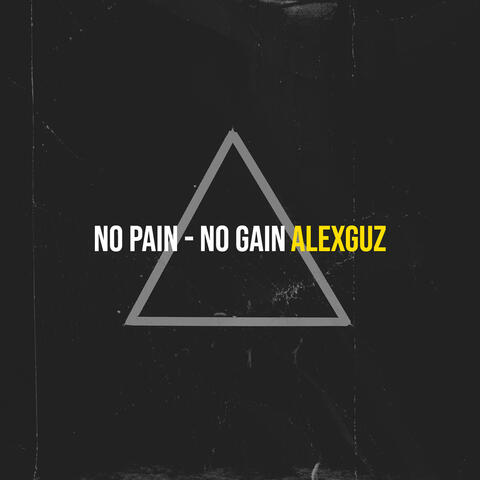 No Pain - No Gain