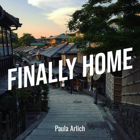 Finally Home