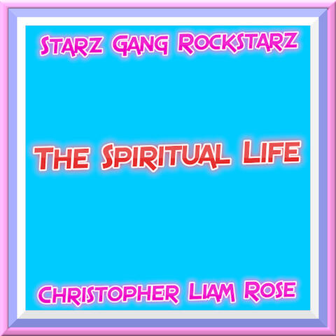 The Spiritual Life
