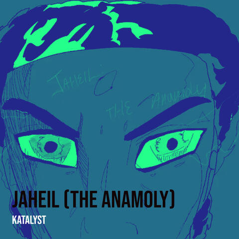 Jaheil (The Anamoly)