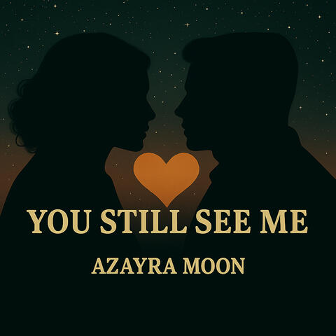 You Still See Me