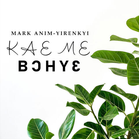 Kae Me Bɔhyɛ