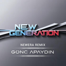 New Generation (Newera Remix)