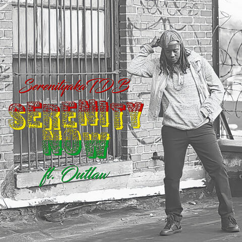 Serenity Now (feat. Outlaw)