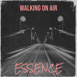 Walking on Air