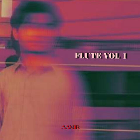 Flute, Vol. 1