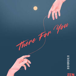 There for You