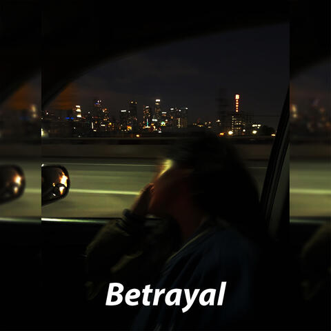 Betrayal