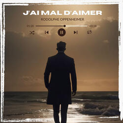 J'ai mal d'aimer