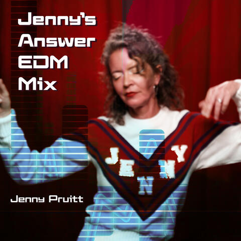 Jenny's Answer (Edm Mix)
