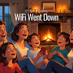 WiFi Went Down