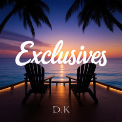 Exclusives