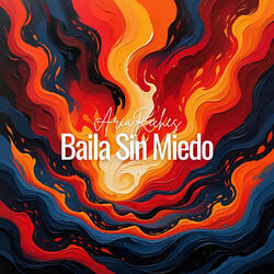 Baila Sin Miedo